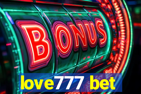 love777 bet